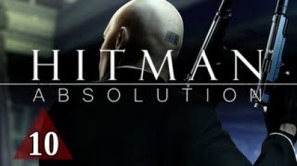 Видеопрохождения - Hitman: Absolution Прохождение игры (Walkthrough). Часть 10