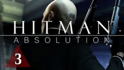 Видеопрохождения - Hitman: Absolution Прохождение игры (Walkthrough). Часть 3