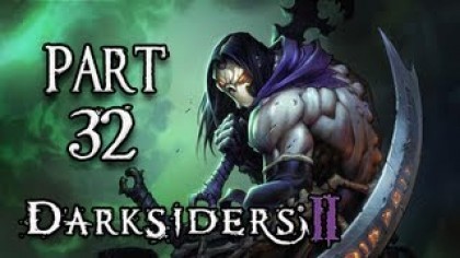 Видеопрохождения - Darksiders II Прохождение игры (Walkthrough). Часть 32