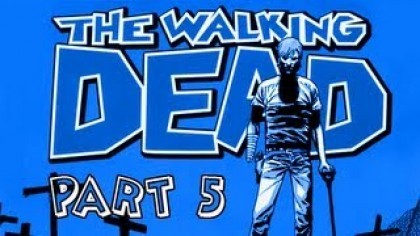 Видеопрохождения - The Walking Dead Прохождение игры (Walkthrough). Часть 5