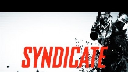Трейлеры - Syndicate Официальный трейлер