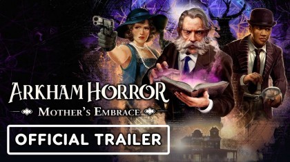 Трейлеры - Arkham Horror: Mother's Embrace - Официальный трейлер 