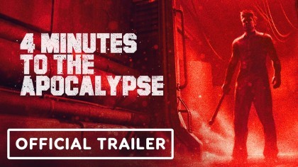 Трейлеры - 4 Minutes to the Apocalypse - трейлер