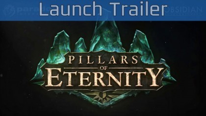 Трейлеры - Pillars of Eternity - трейлер запуска