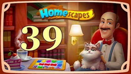 Видеопрохождения - HomeScapes уровень 39 прохождение