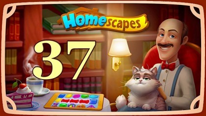 Видеопрохождения - HomeScapes уровень 37 прохождение
