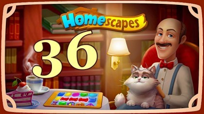 Видеопрохождения - HomeScapes уровень 36 прохождение