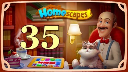 Видеопрохождения - HomeScapes уровень 35 прохождение