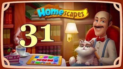 Видеопрохождения - HomeScapes уровень 31 прохождение