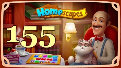 Видеопрохождения - HomeScapes уровень 155 прохождение