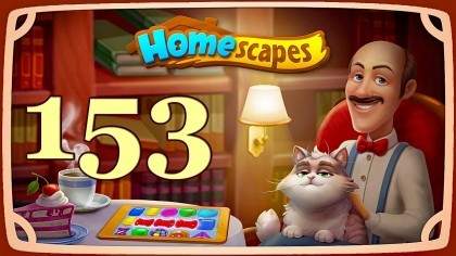 Видеопрохождения - HomeScapes уровень 153 прохождение