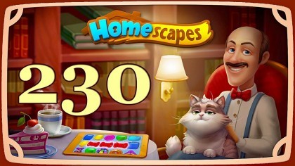 Видеопрохождения - HomeScapes уровень 230 прохождение