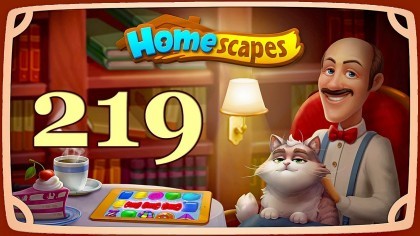 Видеопрохождения - HomeScapes уровень 219 прохождение