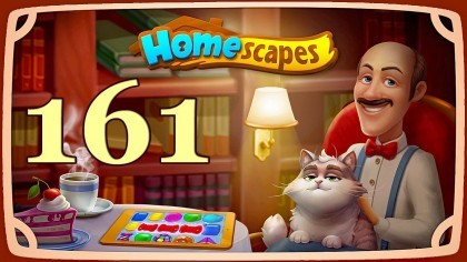 Видеопрохождения - HomeScapes уровень 161 прохождение