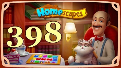 Видеопрохождения - HomeScapes уровень 398 прохождение