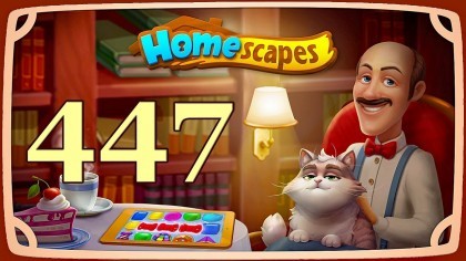 Видеопрохождения - HomeScapes уровень 447 прохождение