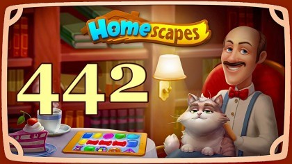 Видеопрохождения - HomeScapes уровень 442 прохождение
