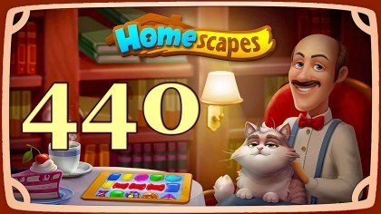 Видеопрохождения - HomeScapes уровень 440 прохождение
