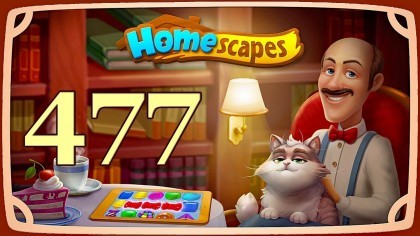 Видеопрохождения - HomeScapes уровень 477 прохождение