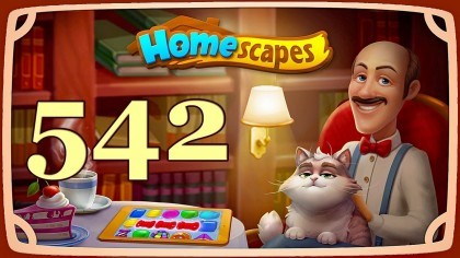 Видеопрохождения - HomeScapes уровень 542 прохождение