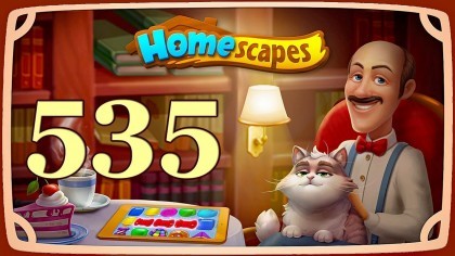 Видеопрохождения - HomeScapes уровень 535 прохождение