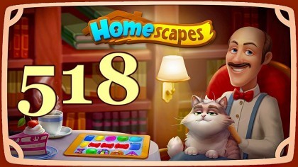 Видеопрохождения - HomeScapes уровень 518 прохождение