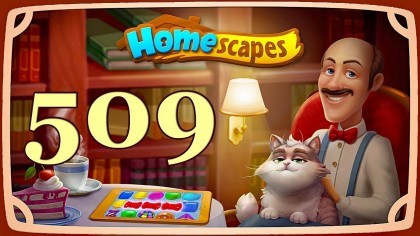 Видеопрохождения - HomeScapes уровень 509 прохождение