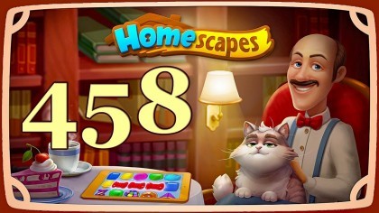 Видеопрохождения - HomeScapes уровень 458 прохождение