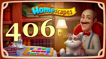 Видеопрохождения - HomeScapes уровень 406 прохождение