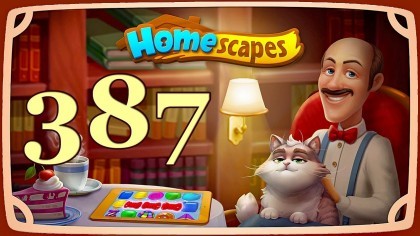 Видеопрохождения - HomeScapes уровень 387 прохождение