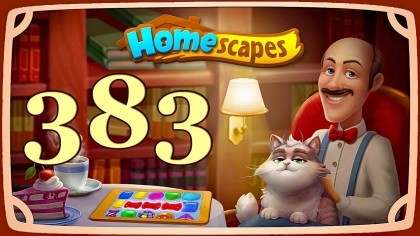 Видеопрохождения - HomeScapes уровень 383 прохождение