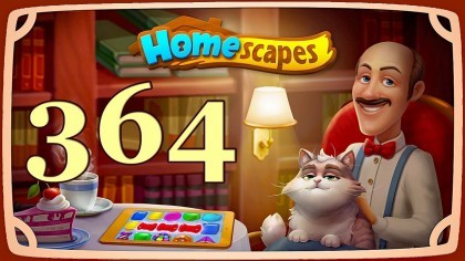 Видеопрохождения - HomeScapes уровень 364 прохождение