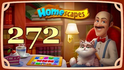 Видеопрохождения - HomeScapes уровень 272 прохождение