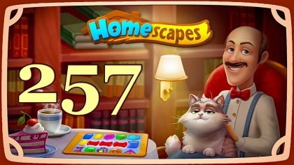 Видеопрохождения - HomeScapes уровень 257 прохождение